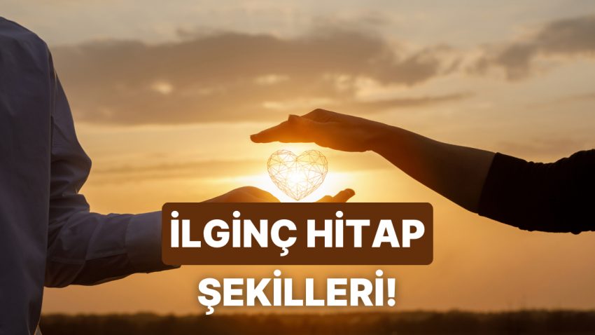 Bağınız Özgün Olsun! Partnerinizle Birbirinize Kullanabileceğiniz 10 Farklı Hitap