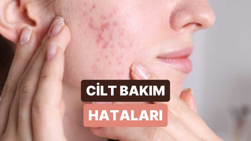 Bunları Sakın Birlikte Kullanma! Birbiriyle Asla Karışmaması Gereken Cilt Bakım İçerikleri