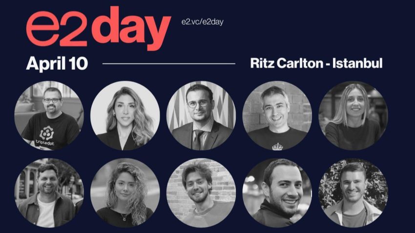 e2vc’nin Yıllık Doruğu “e2day Summit” 10 Nisan’da Gerçekleştirilecek