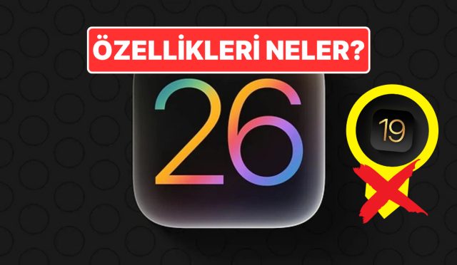 apple-ios-19u-atlayip-direkt-ios-26ya-gecebilir-ios-26-ile-gelecek-ozellikler-neler-sRV4ukuR.jpg