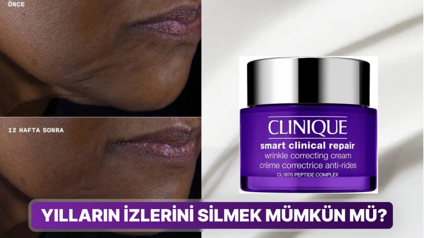 Bu Paraya Kıymet mi? Clinique Smart Clinical Onarıcı Kırışıklık Kremini İnceledik!