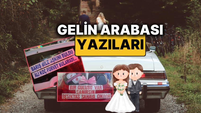Çiftlerin Yaratıcılıkta Hudut Tanımadığı En Enteresan, Komik ve Yaratıcı Gelin Arabası Yazıları