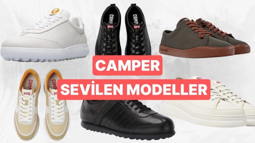 Her Kombine Ahenk Sağlayan Stiliyle Camper’ın Çok Satan Ayakkabı Modelleri