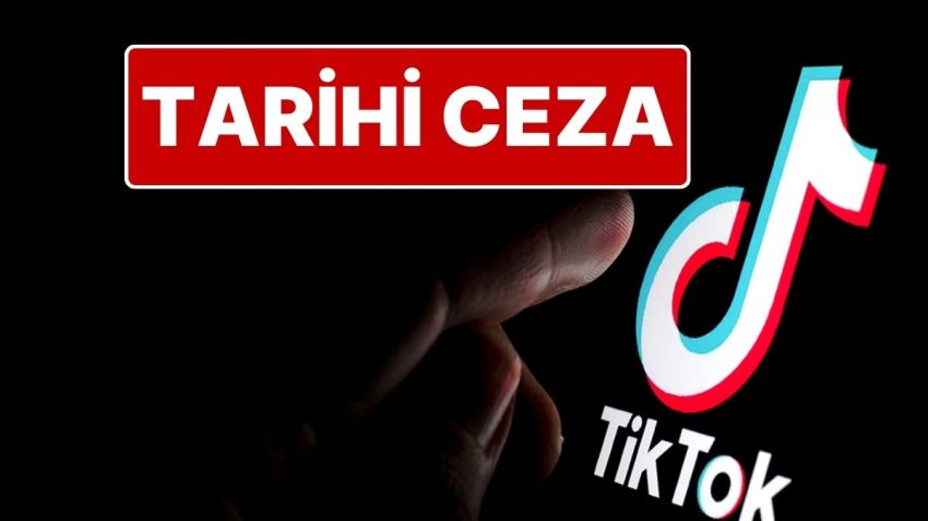 Kullanıcı Bilgilerini Çin’e Aktardığı Ortaya Çıkan TikTok’a 530 Milyon Euro Ceza