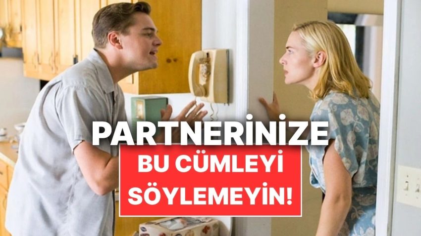 Psikolog Uyardı: Tartışma Anında Bu Cümleyi Söylemek Münasebetinizi Bitirebilir!