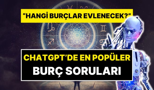 turkiyede-chatgptye-en-cok-sorulan-burc-sorulari-fmJRwqQU.jpg