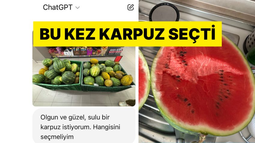 Bir Uzmanlık Alanı Daha Yok Oluyor! Yapay Zekaya Karpuz Seçtiren X Kullanıcısı Viral Oldu