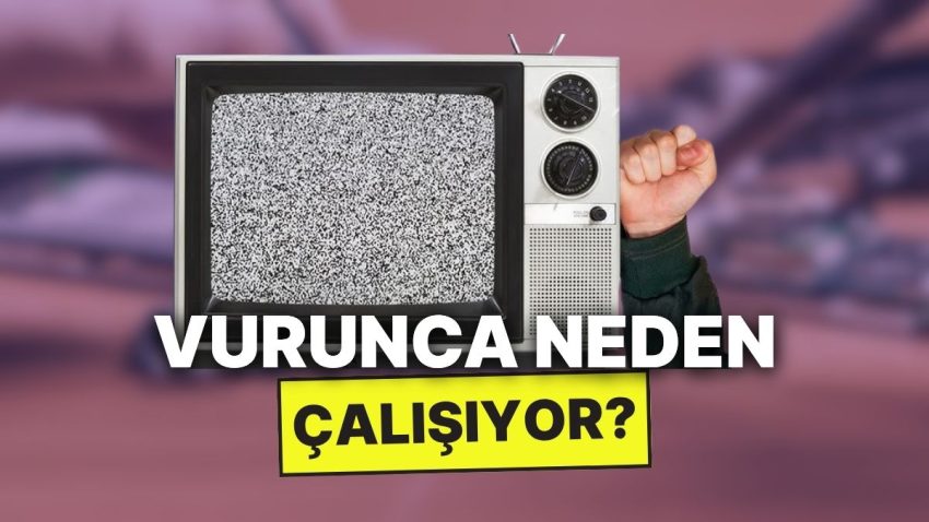 Bozulan Elektronik Aletlere Vurunca Neden Bazen Çalışmaya Başlıyor?