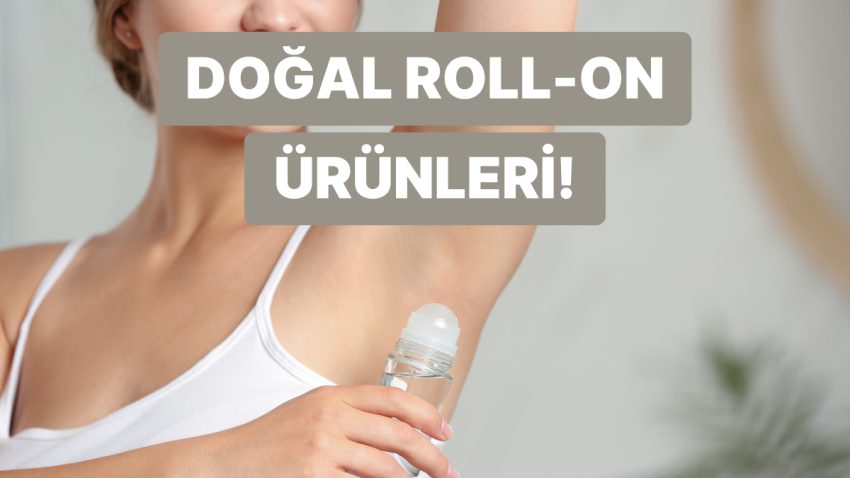 Alüminyum İçermeyen Doğal Roll-On Eserler Terlemeye Karşı Sahiden Koruyor mu?