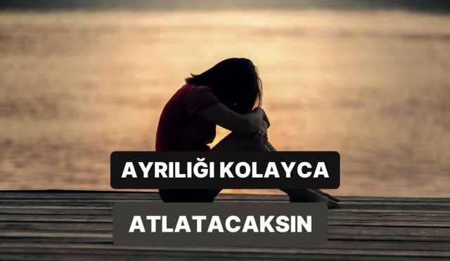 ayrilik-sonrasi-kendini-yine-bulmak-icin-yapman-gereken-12-sey-46gmKRXa.jpg
