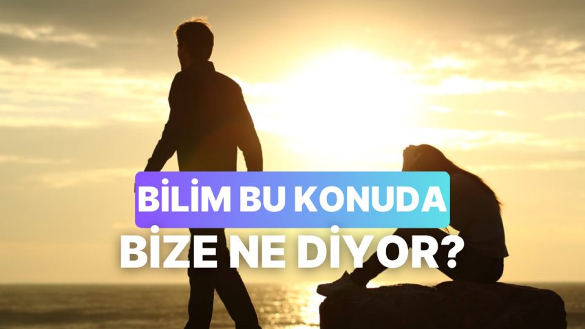 Bilim Konuşuyor: Münasebetlerde Neden Zoru Oynamamalıyız?
