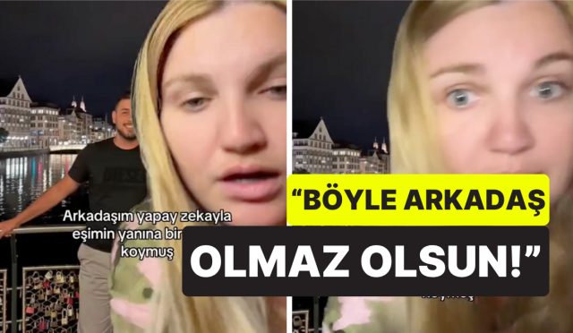 bu-sefer-tat-kacirdi-yapay-zekayla-esinin-yanina-oteki-bayan-ekleyen-arkadasina-ates-puskuren-WzrD3UUm.jpg