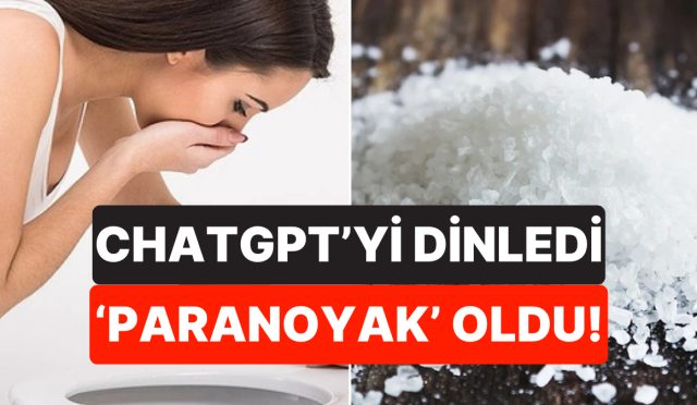 chatgptnin-diyet-tavsiyesi-sonrasi-19-yuzyilda-gorulen-ender-bir-psikiyatrik-rahatsizlik-gelistiren-adam-tZ676P2A.jpg