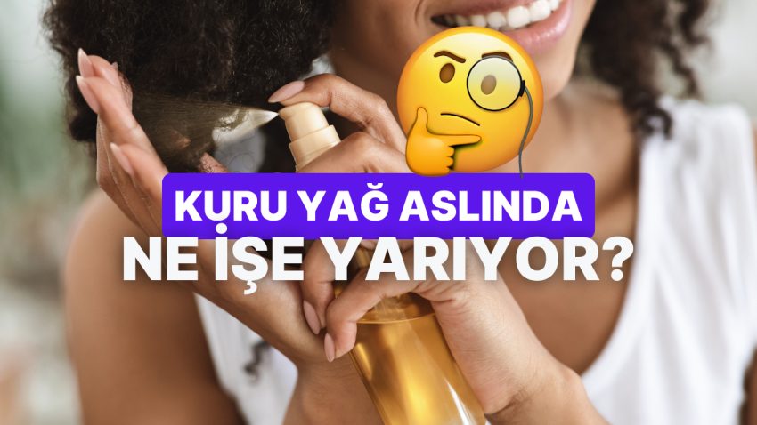 Daha Evvel Kullanmadıysanız Açıklayalım: “Kuru Yağ” Nedir, Ne İşe Fayda, Kimler Kullanmalı?