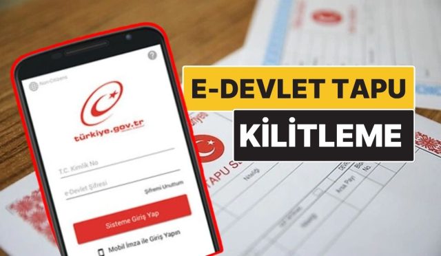 e-devlet-tapu-kilitleme-uygulamasi-nasil-yapilir-adim-adim-yapilmasi-gerekenler-HNd7qdQe.jpg