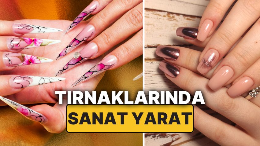 En Hoş Tırnak ve Manikür Modelleri! Sıradaki Manikürünü Seçmeden 2025’in Tırnak Trendlerini Keşfet