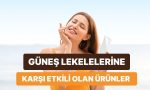 gunes-lekelerine-karsi-tesirli-bakim-rutini-olusturabileceginiz-eserler-kkMFIr4r.jpg