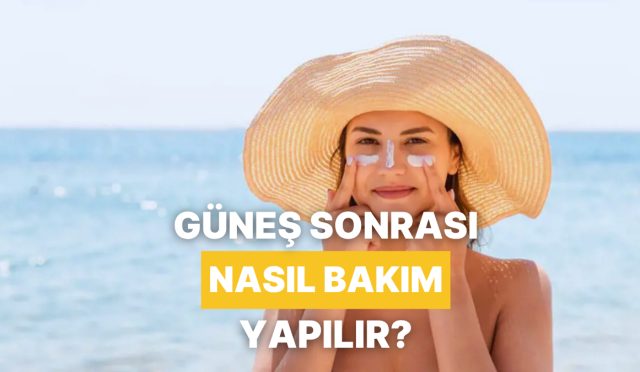 gunes-sonrasi-cilt-bakimi-nasil-yapilmali-hangi-icerikler-kullanilmali-KjCZha2m.jpg