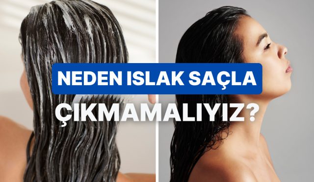 islak-sacla-disari-cikmak-hakikat-mu-yaz-aylarinda-dikkat-etmeniz-gereken-10-hayati-sey-8vFOJCnx.jpg
