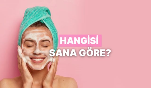 jel-kopuk-yag-bazli-hangi-yuz-temizleyici-cildinize-uygun-anlatiyoruz-tX7jIOQf.jpg