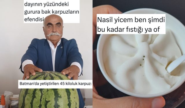 karpuzlarin-efendisinden-fistiga-doyuran-dondurmaya-son-24-saatin-viral-tweetleri-BsHixnOh.jpg