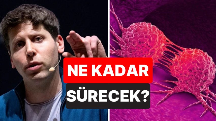 OpenAI’ın CEO’su Sam Altman Açıkladı: Yapay Zeka Kanseri Ne Vakit Tedavi Edecek?
