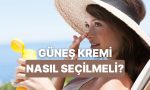 spf-101-gunes-kremi-secerken-nelere-dikkat-etmelisiniz-m4lPR3eh.jpg