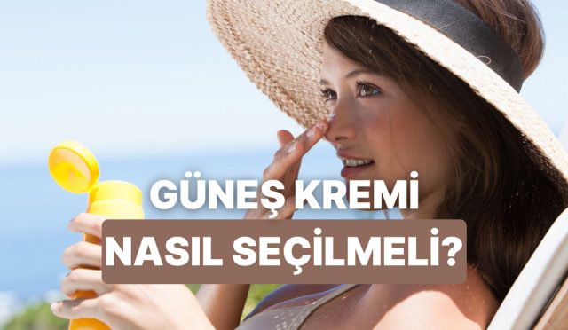 spf-101-gunes-kremi-secerken-nelere-dikkat-etmelisiniz-m4lPR3eh.jpg