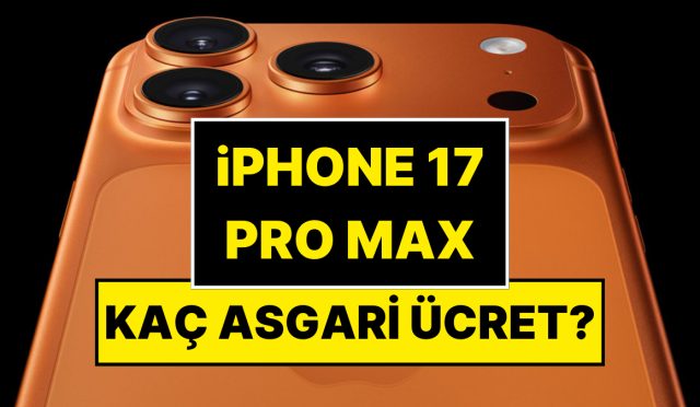 turkiyede-kac-minimum-fiyatla-iphone-17-pro-max-alinabilir-QVLLwyZt.jpg