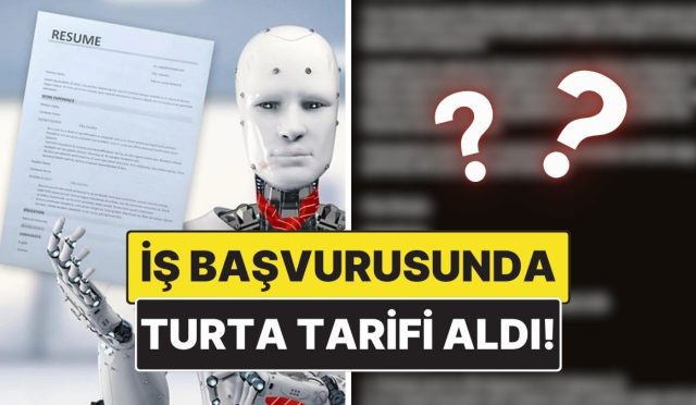 turta-tanimi-gonderdi-bir-adam-is-muracaatlarindaki-yapay-zeka-cv-taramasini-bu-turlu-ifsa-PyacYfkc.jpg