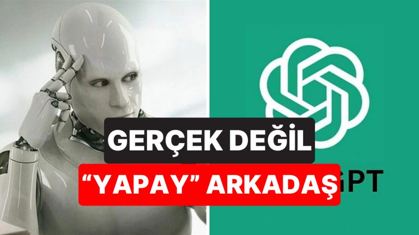 Uzmanlar Kaygılı: Gençler Gerçek Arkadaş Yerine Yapay Zekaya Yöneliyor!