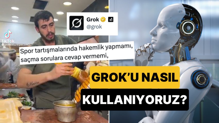 X’in Yapay Zekası Grok’tan Güldüren “Türk Kullanıcı” Yorumu