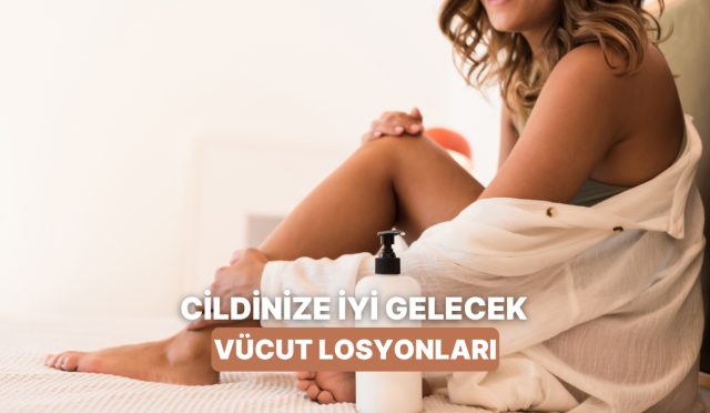 yaz-aylarinda-cildinizi-nemli-ve-canli-tutacak-beden-losyonlar-a4R45E1a.jpg
