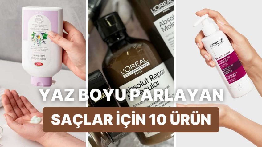 Yaz Boyunca Saçların Yıpranmaması İçin Denemen Gereken 10 Saç Eseri