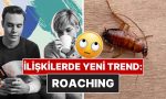 yeni-alaka-trendi-alarmi-baglarda-roaching-ne-demek-OdQJgyIb.jpg