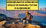 20-yillik-norobilimciye-nazaran-beyni-guclu-ve-saglikli-tutan-6-aliskanlik-KVwmaLXu.jpg