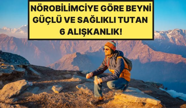 20-yillik-norobilimciye-nazaran-beyni-guclu-ve-saglikli-tutan-6-aliskanlik-KVwmaLXu.jpg