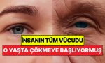 47-yillik-arastirma-sonuclandi-insan-bedeninin-cokmeye-basladigi-kritik-yas-muhakkak-oldu-d1AdUKGa.jpg
