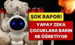 abdde-sok-rapor-yapay-zeka-oyuncaklari-cocuklara-ates-yakmayi-ve-cinsel-icerikleri-anlatiyor-VnyPeqFL.jpg