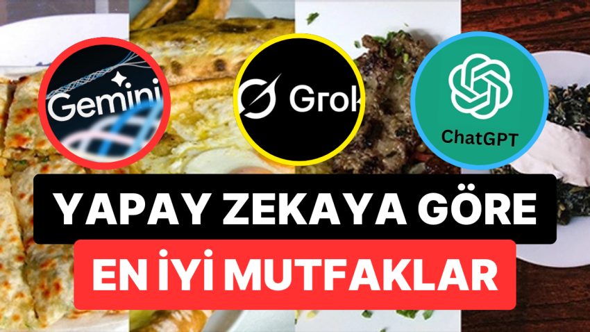 Ağızlarının Tadını Biliyorlar! Yapay Zekaya Nazaran Türkiye’nin En Âlâ Mutfakları Aşikâr Oldu