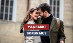 alakalarda-yas-farki-kiymetli-mi-yas-farkinin-ustesinden-gelmek-mumkun-mu-t8nbdhZv.jpg