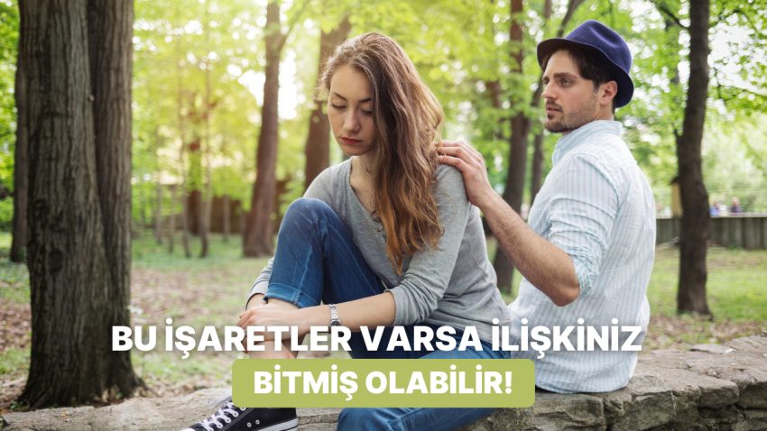 Alakanız Bitiyor mu? Sıkıldığını Gösteren 10 İşaret