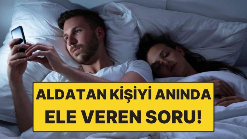 Aldatan Partneri 3 Saniyede Ele Veren Soru: Verdiği Reaksiyon Önemli!