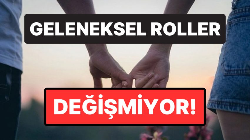 Araştırma: Z Jenerasyonunun Üçte Biri İlgilerde Son Kelamın Erkekte Olması Gerektiğini Düşünüyor
