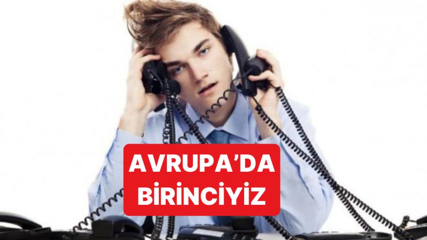 Aylık 493 Dakika Ortalamasıyla Avrupa’da En Çok Telefonla Konuşan Ülke Olduk