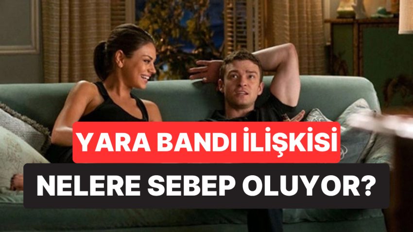 Ayrılık Sonrası Yara Bandı Bağı: Uzmanlar Duygusal Kaçışın Görünmeyen Risklerini Açıkladı