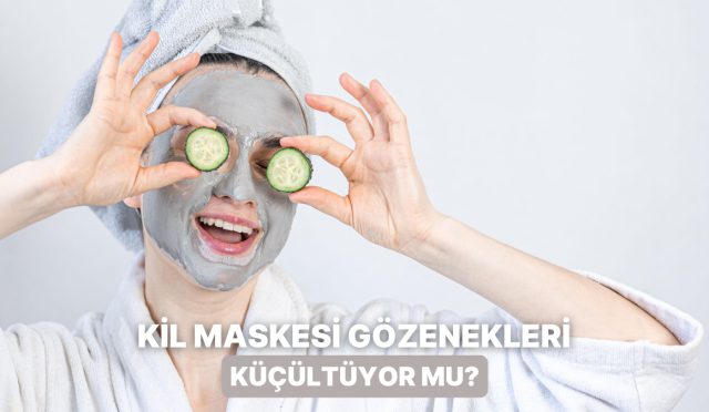 bahse-aciklik-getiriyoruz-kil-maskesi-ciltteki-gozenekleri-kucultur-mu-pWtVkChv.jpg