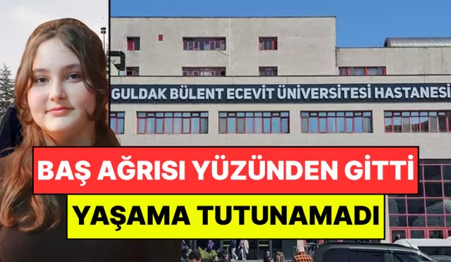 bas-agrisi-yuzunden-hastaneye-gitmisti-14-yasindaki-cagla-yasama-tutunamadi-8ErGQe8i.jpg