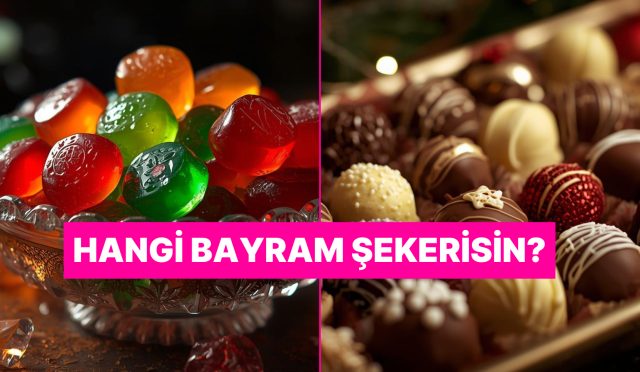 bayram-rutinlerine-nazaran-sen-hangi-bayram-sekerisin-g9XaVwEm.jpg