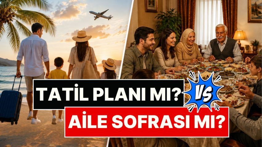 Bayramda Tatile Gitmek mi, Aileyi Ziyaret Etmek mi? Toplumsal Medya İkiye Bölündü!